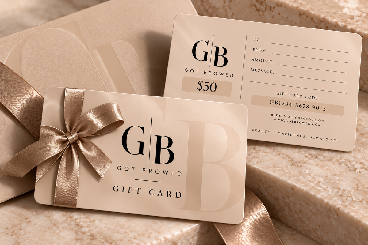 Got Browed Digital Gift Card